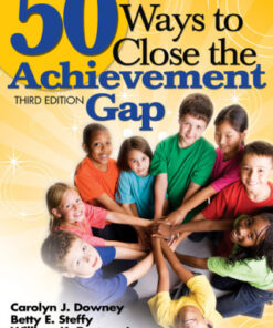 50 Ways to Close the Achievement Gap 3rd Edition - Original PDF
