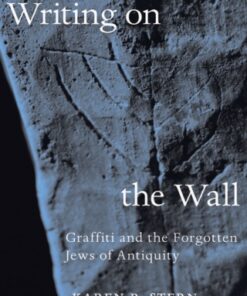 Writing on the Wall Graffiti and the Forgotten Jews of Antiquity - Original PDF