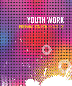 Youth Work 1st Edition Preparation for Practice - Original PDF