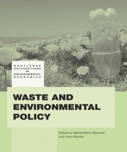 Waste and Environmental Policy 1st Edition - Original PDF