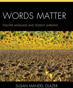 Words Matter Teacher Language and Student Learning - Original PDF