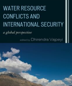 Water Resource Conflicts and International Security A Global Perspective - Original PDF