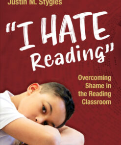 "I Hate Reading": Overcoming Shame in the Reading Classroom 1st Edition - Original PDF