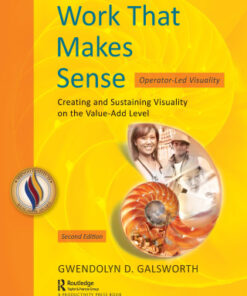 Work That Makes Sense 1st Edition Operator-Led Visuality, Second Edition - Original PDF