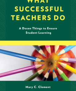 What Successful Teachers Do A Dozen Things to Ensure Student Learning - Original PDF