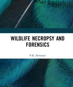Wildlife Necropsy and Forensics 1st Edition - Original PDF