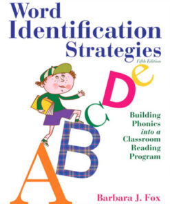 Word Identification Strategies 5th Edition Building Phonics into a Classroom Reading Program - Original PDF