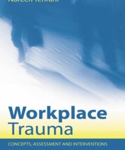 Workplace Trauma 1st Edition Concepts, Assessment and Interventions - Original PDF