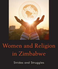 Women and Religion in Zimbabwe Strides and Struggles - Original PDF