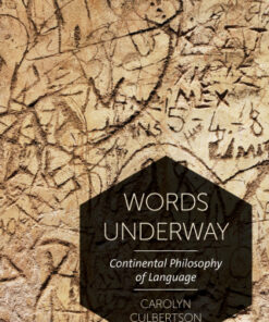 Words Underway 1st Edition Continental Philosophy of Language - Original PDF