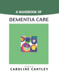A Handbook Of Dementia Care 1st Edition - Original PDF