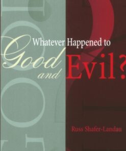 Whatever Happened to Good and Evil? - Original PDF