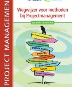 Wegwijzer voor methoden bij Projectmanagement - 2de geheel herziene druk 2nd Edition - Original PDF