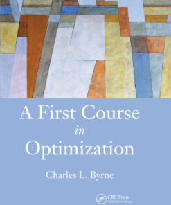 A First Course in Optimization 1st Edition - Original PDF
