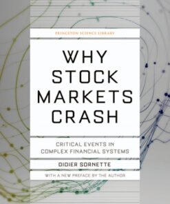 Why Stock Markets Crash Critical Events in Complex Financial Systems - Original PDF