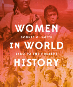 Women in World History 1st Edition 1450 to the Present - Original PDF