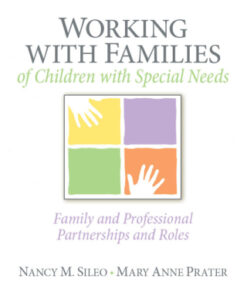 Working with Families of Children with Special Needs 1st Edition Family and Professional Partnerships and Roles - Original PDF