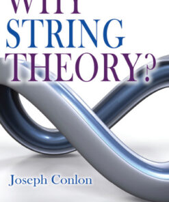 Why String Theory? 1st Edition - Original PDF