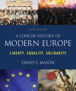 A Concise History of Modern Europe: Liberty, Equality, Solidarity 5th Edition - Original PDF