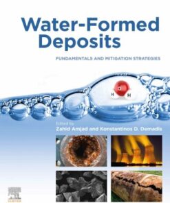 Water-Formed Deposits Fundamentals and Mitigation Strategies - Original PDF