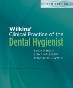 Wilkins' Clinical Practice of the Dental Hygienist 13th Edition - Original PDF