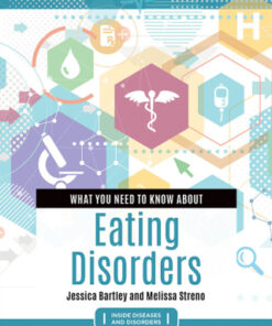 What You Need to Know about Eating Disorders 1st Edition - Original PDF