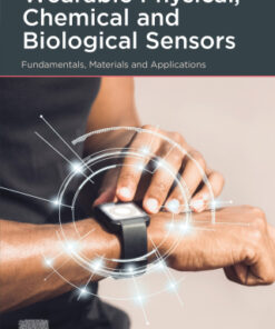 Wearable Physical, Chemical and Biological Sensors Fundamentals, Materials and Applications - Original PDF