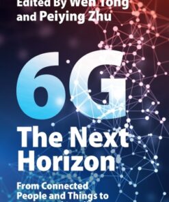 6G: The Next Horizon: From Connected People and Things to Connected Intelligence 3rd Edition - Original PDF