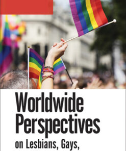 Worldwide Perspectives on Lesbians, Gays, and Bisexuals [3 volumes] 1st Edition [3 volumes] - Original PDF