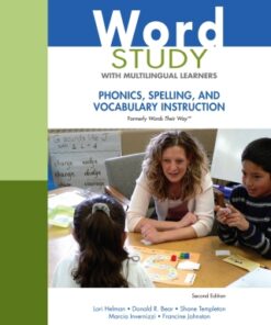 Word Study with Multilingual Learners: Phonics, Spelling, and Vocabulary Instruction 2nd Edition - Original PDF