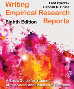 Writing Empirical Research Reports: A Basic Guide for Students of the Social and Behavioral Sciences 8th Edition  - Original PDF