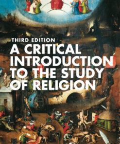 A Critical Introduction to the Study of Religion 3rd Edition - Original PDF