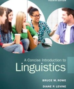 A Concise Introduction to Linguistics: Concise Introduct Linguisti _4 4th edition - Original PDF