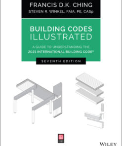 Building Codes Illustrated: A Guide to Understanding the 2021 International Building Code 7th Edition - Original PDF