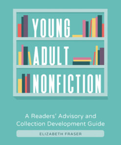 Young Adult Nonfiction 1st Edition A Readers' Advisory and Collection Development Guide - Original PDF