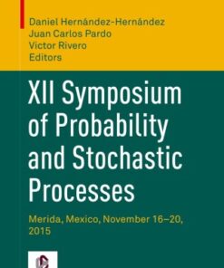XII Symposium of Probability and Stochastic Processes Merida, Mexico, November 16–20, 2015 - Original PDF