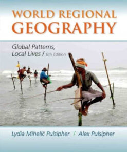 World Regional Geography: Global Patterns, Local Lives 6th edition - Original PDF