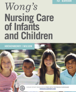 Wong's Nursing Care of Infants and Children 10th Edition - Original PDF