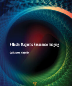 X-Nuclei Magnetic Resonance Imaging 1st Edition - Original PDF