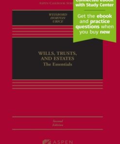 Wills, Trusts, and Estates: The Essentials 2nd Edition - Original PDF
