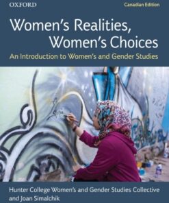 Women's Realities, Women's Choices: An Introduction to Women's and Gender Studies (Canadian Edition) 1st Edition - Original PDF