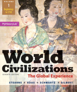 World Civilizations: The Global Experience, Volume 1 7th Edition - Original PDF