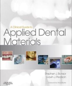 A Clinical Guide to Applied Dental Materials 1st Edition - Original PDF