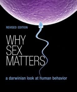 Why Sex Matters A Darwinian Look at Human Behavior - Revised Edition - Original PDF