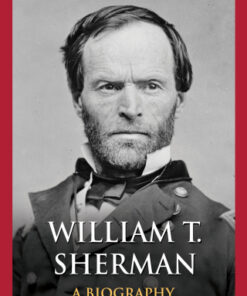 William T. Sherman 1st Edition A Biography - Original PDF