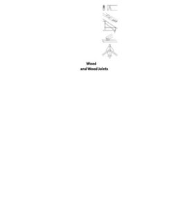 Wood and Wood Joints 3rd Edition Building Traditions of Europe, Japan and China - Original PDF