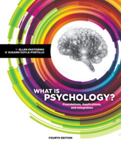 What is Psychology?: Foundations, Applications, and Integration 4th Editionn - Original PDF