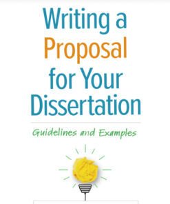 Writing a Proposal for Your Dissertation: Guidelines and Examples 2nd Edition - Original PDF