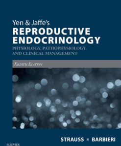 Yen & Jaffe's Reproductive Endocrinology: Physiology, Pathophysiology, and Clinical Management  8th Edition- Original PDF