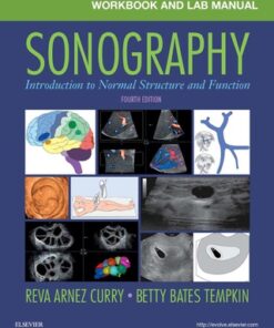Workbook and Lab Manual for Sonography: Introduction to Normal Structure and Function 4th Edition - Original PDF